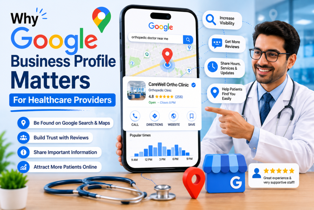 Why Google Business Profile Matters For Healthcare Providers